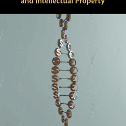 New edited volume 'Patents on Life' published by Cambridge University Press 